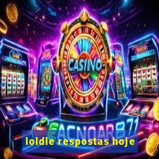 loldle respostas hoje